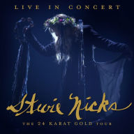 Title: Live in Concert: The 24 Karat Gold Tour, Artist: Stevie Nicks