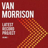 Title: Latest Record Project, Vol. 1, Artist: Van Morrison