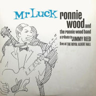 Title: Mr Luck: A Tribute To Jimmy Reed: Live At Royal, Artist: Wood,Ronnie & The Ronnie Wood Band