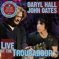 Title: Live at the Troubadour, Artist: Daryl Hall & John Oates
