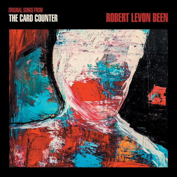The Card Counter [Original Songs From the Motion Picture]