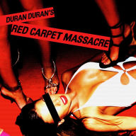 Title: Red Carpet Massacre, Artist: Duran Duran