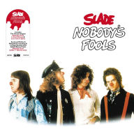 Title: Nobody's Fools, Artist: Slade