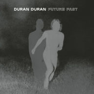 Title: Future Past, Artist: Duran Duran