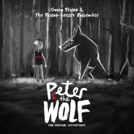 Title: Peter and the Wolf [Original Motion Picture Soundtrack], Artist: Gavin Friday
