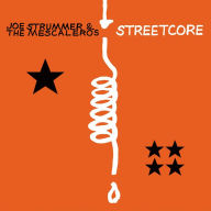 Title: Streetcore, Artist: Joe Strummer & the Mescaleros