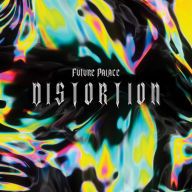 Title: Distortion, Artist: Future Palace