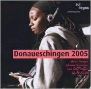 Donaueschingen 2005, Vol. 3