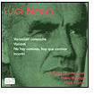 Luigi Nono: Variazioni canoniche; Varianti; No hay caminos, hay que caminar; Incontri