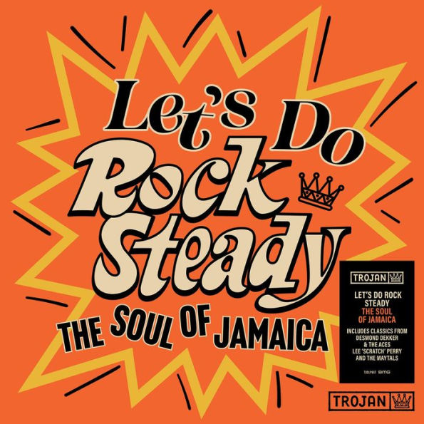 Let's Do Rock Steady: The Soul of Jamaica