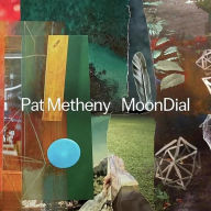 Title: MoonDial, Artist: Pat Metheny