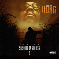 Title: Season of Da Siccness 2: Kevlar, Artist: Brotha Lynch Hung