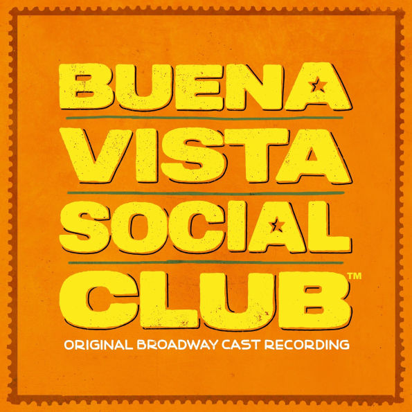 Buena Vista Social Club [Original Broadway Cast Recording]