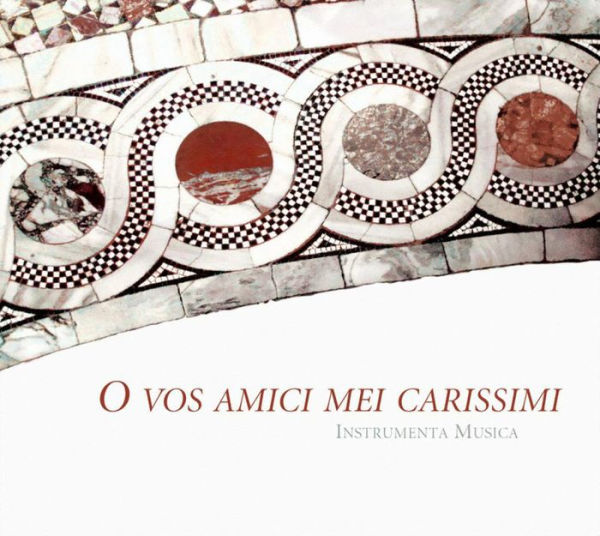 O Vos Amici Mei Carissimi