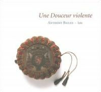Une Douceur violente