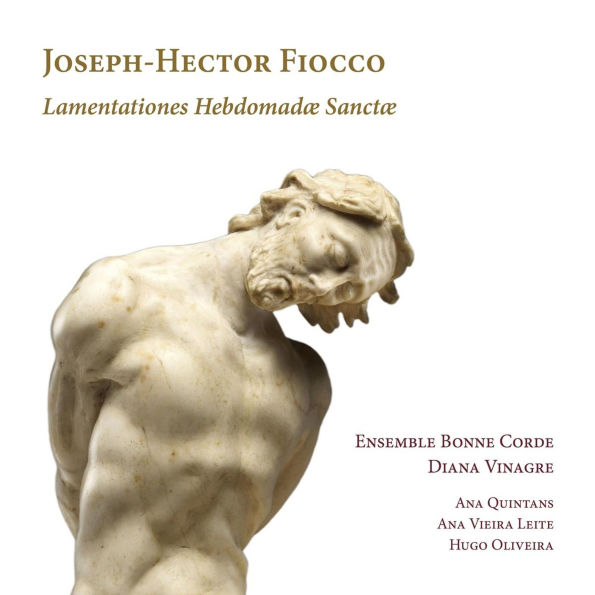 Joseph-Hector Fiocco: Lamentationes Hebdomadae Sanctae