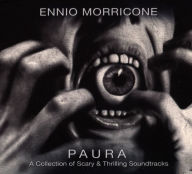 Title: Paura: A Collection of Scary & Thrilling Soundtracks, Artist: Ennio Morricone