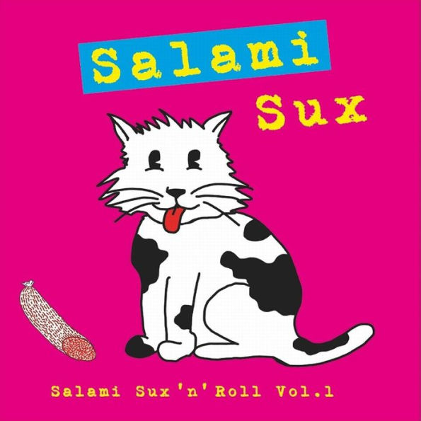 Salami Sux 'n' Roll, Vol. 1