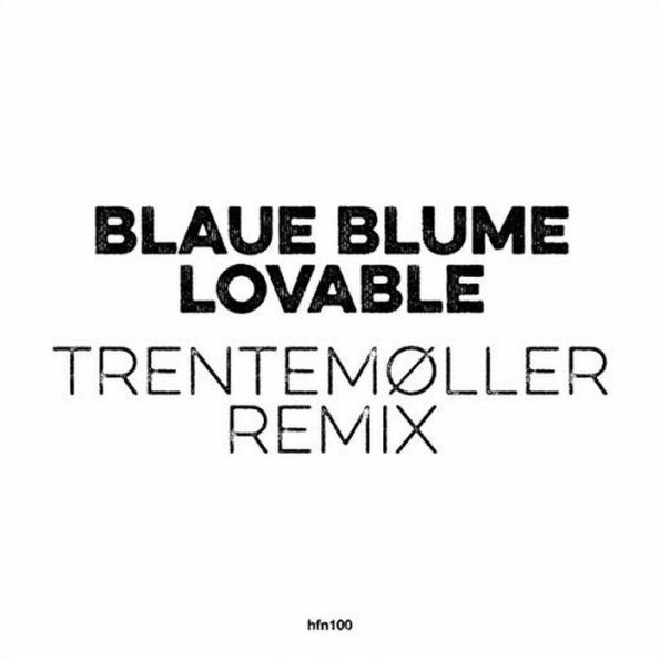 Lovable [Trentem¿¿ller Remix]