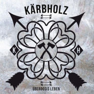 Title: ¿¿berdosis Leben, Artist: Kaerbholz