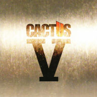 Title: Cactus V, Artist: Cactus