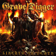 Title: Liberty or Death, Artist: Grave Digger