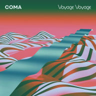 Title: Voyage Voyage [turquoise vinyl], Artist: Coma
