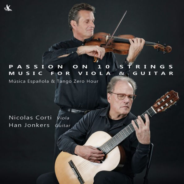 Passion on 10 Strings: Music for Viola & Guitar