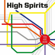 Title: You Are Here, Artist: High Spirits
