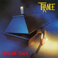 Title: Break Out, Artist: Trance