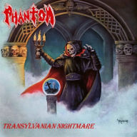 Title: Transylvanian Nightmare, Artist: Phantom