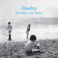 Title: If Wishes Were Horses, Artist: Blueboy
