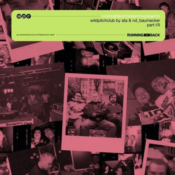 Running Back Mastermix: Wild Pitch Club by Ata & nd_baumecker