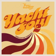 Title: Yacht Soul: The Cover Versions, Vol. 2, Artist: Too Slow To Disco: Yacht Soul 2 - Cover / Var