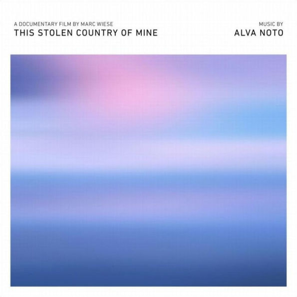 This Stolen Country of Mine [Original Soundtrack]