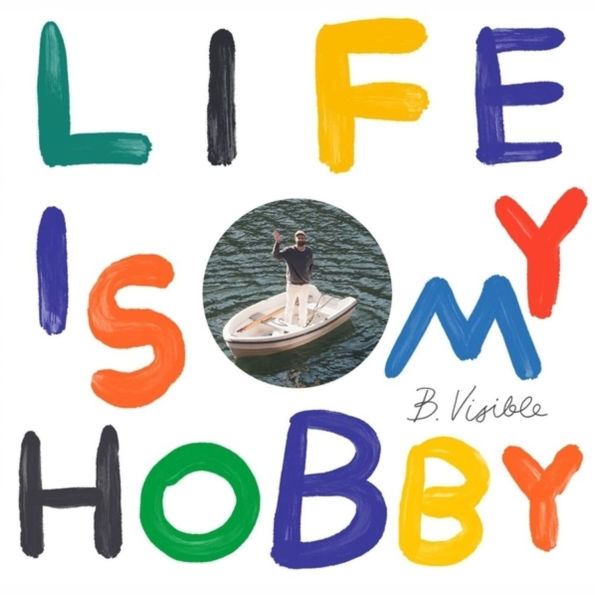 Life Is My Hobby
