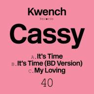 Title: It's Time, Artist: Cassy