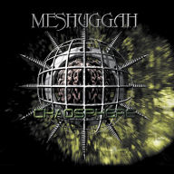 Title: Chaosphere, Artist: Meshuggah