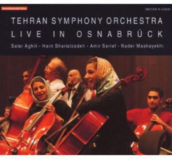 Tehran Symphony Orchestra: Live in Onsabr¿¿ck