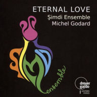 Title: Eternal Love, Artist: Michel Godard