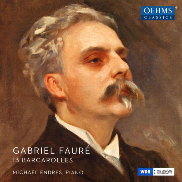 Gabriel Faur¿¿: 13 Barcarolles