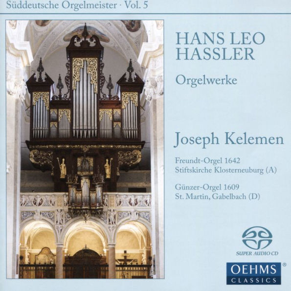 Hans Leo Hassler: Orgelwerke