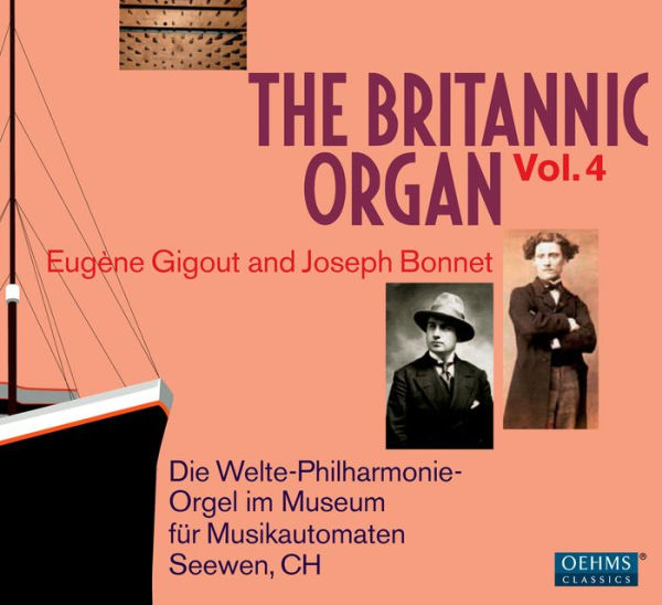 The Britannic Organ, Vol. 4: Eug¿¿ne Gigout, Joseph Bonnet