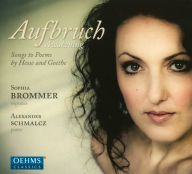 Title: Aufbruch: Songs to Poems by Hesse and Goethe, Artist: Sophia Brommer
