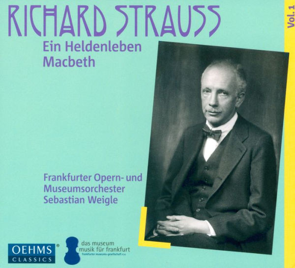 Richard Strauss, Vol. 1: Ein Heldenleben; Macbeth
