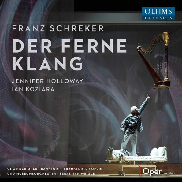 Franz Schreker: Der ferne Klang