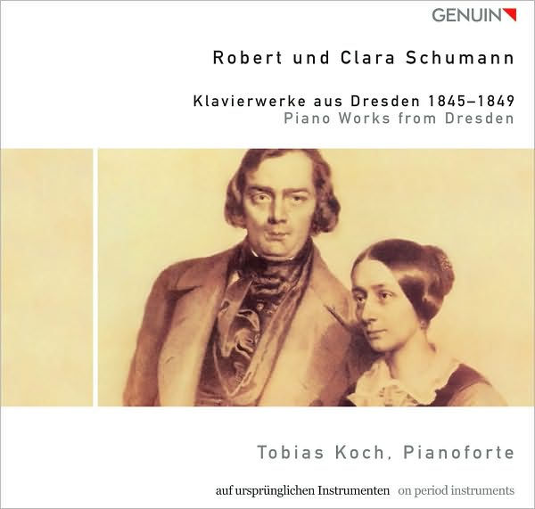 Robert and Clara Schumann: Piano Works from Dresden