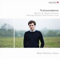 Title: Transcendence: Works by C¿¿sar Franck, George Enescu and Franz Liszt, Artist: Mihai Ritivoiu