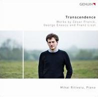 Transcendence: Works by C¿¿sar Franck, George Enescu and Franz Liszt