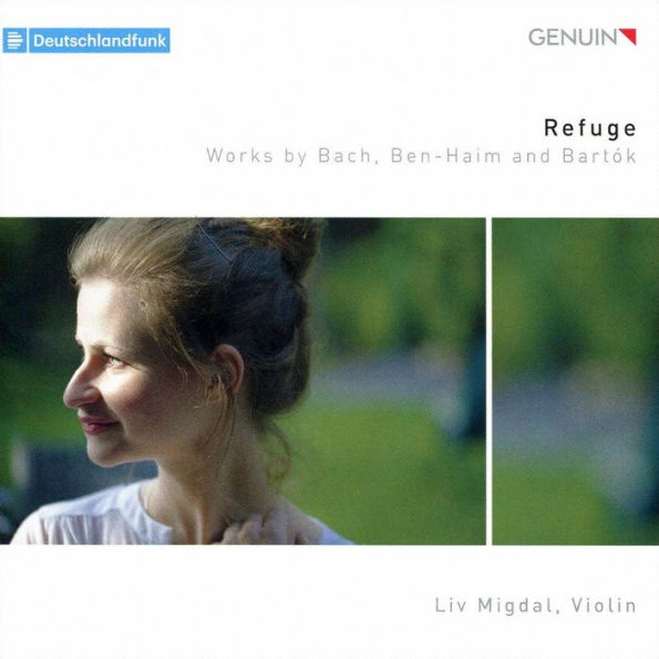 Refuge: Works by Bach, Ben-Haim and Bart¿¿k